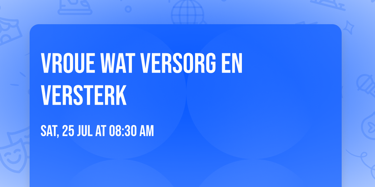 Vroue wat VERSORG en VERSTERK