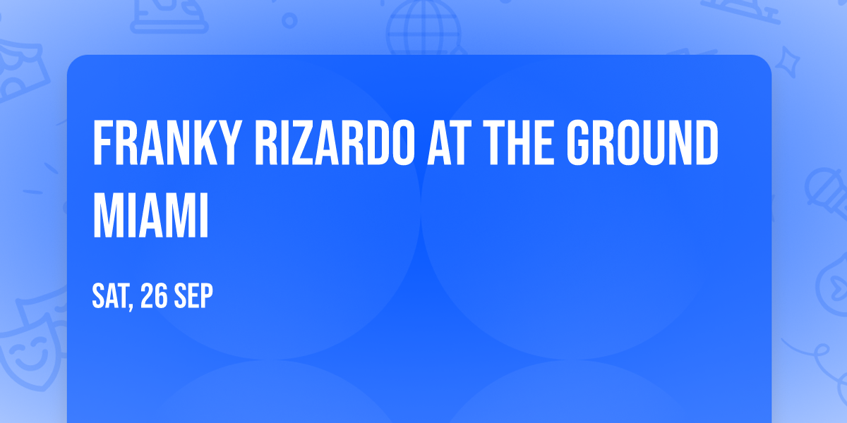 Franky Rizardo at The Ground Miami