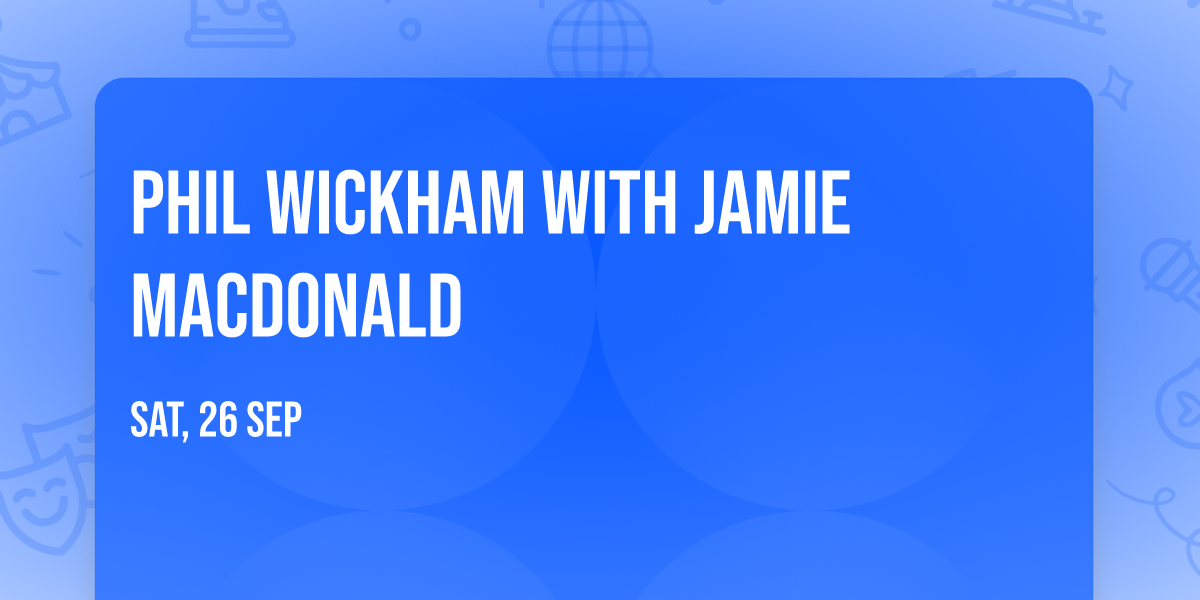 Phil Wickham with Jamie MacDonald