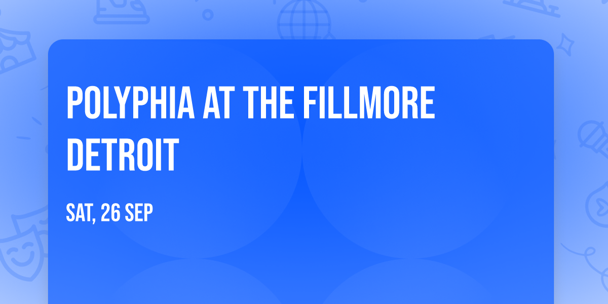 Polyphia at The Fillmore Detroit