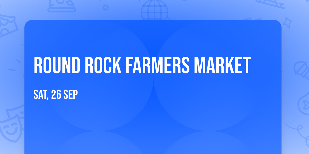 Round Rock Farmers Market