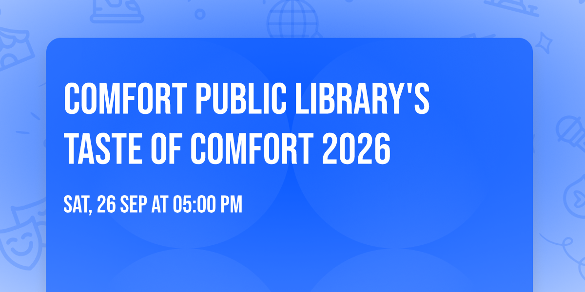 Comfort Public Library's Taste of Comfort 2026