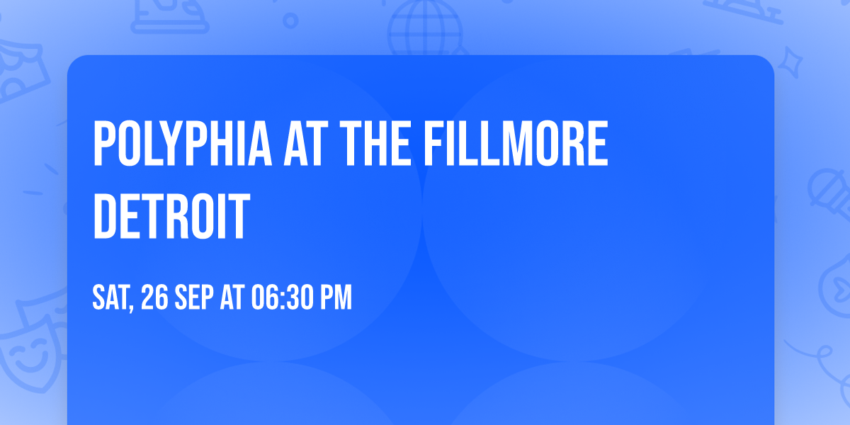 Polyphia at The Fillmore Detroit