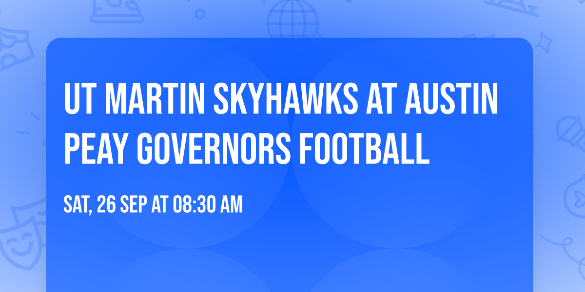 UT Martin Skyhawks at Austin Peay Governors Football