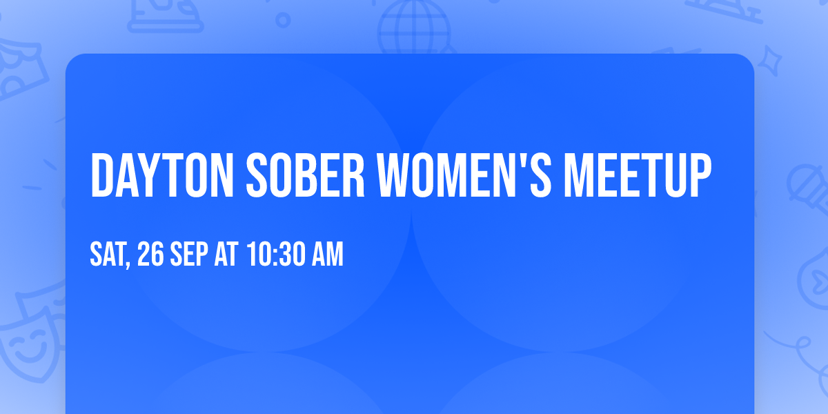 Dayton Sober Women's Meetup 