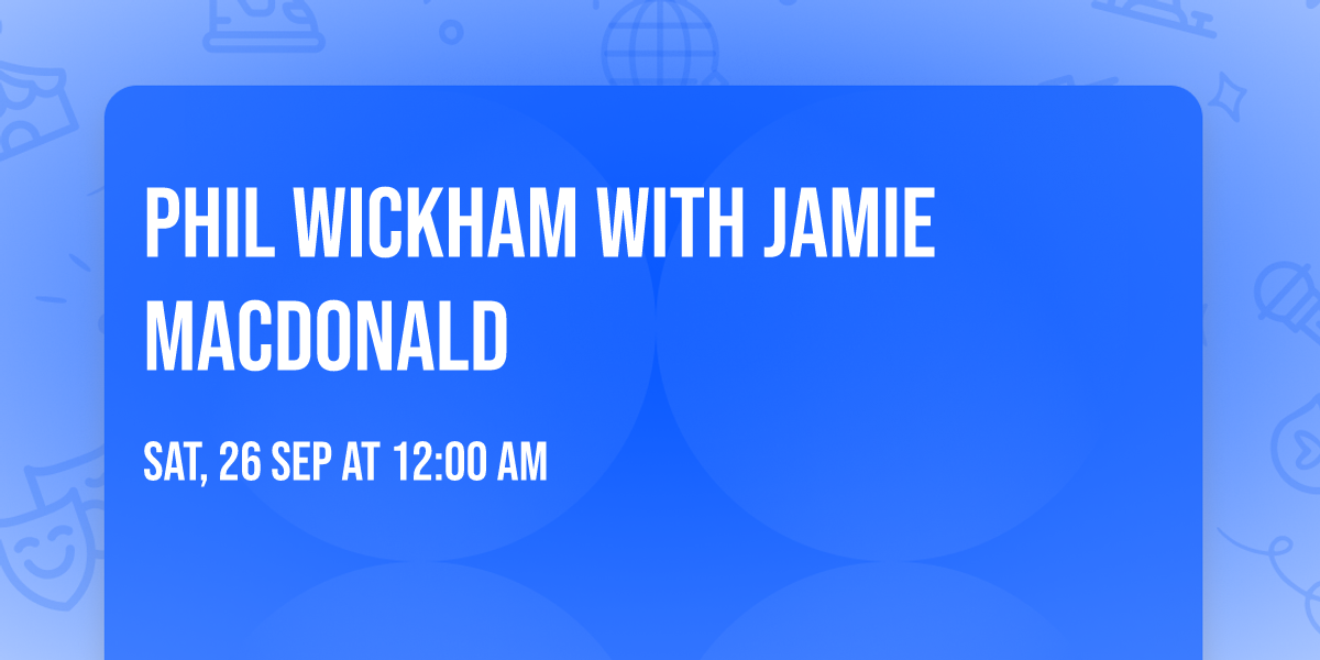 Phil Wickham with Jamie MacDonald