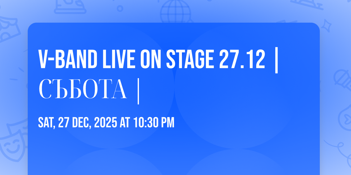V-BAND live on stage 27.12 | СЪБОТА |