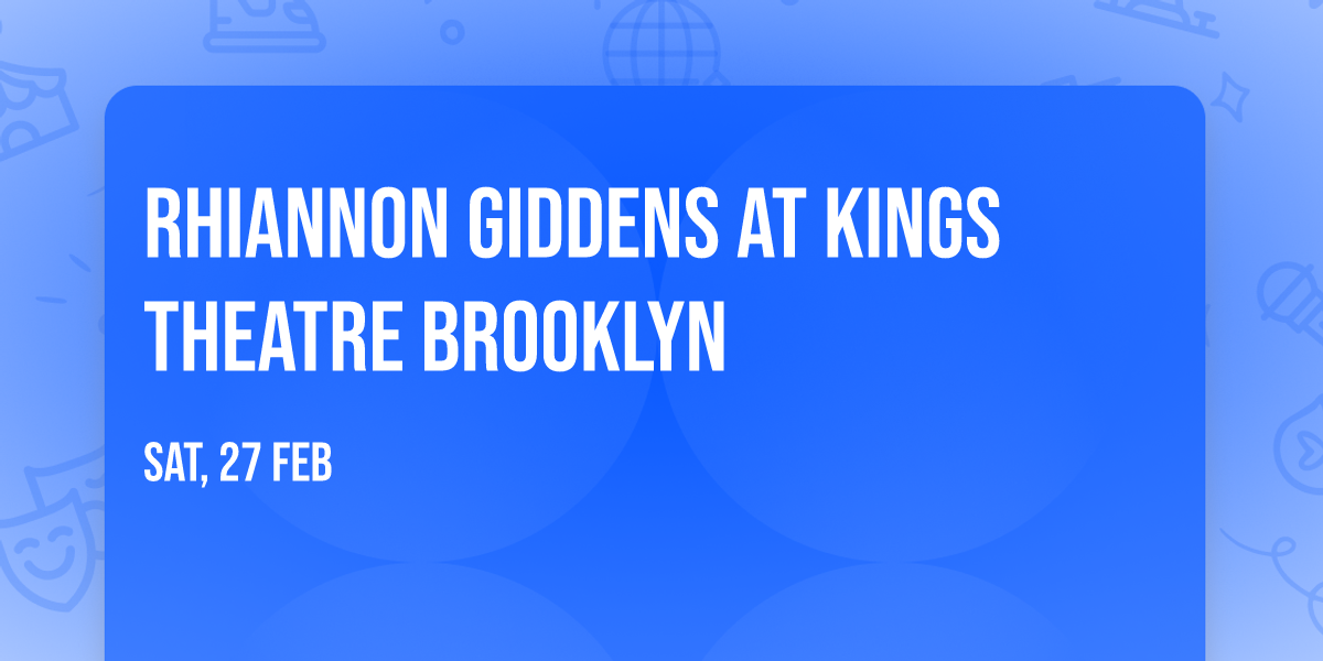 Rhiannon Giddens at Kings Theatre Brooklyn