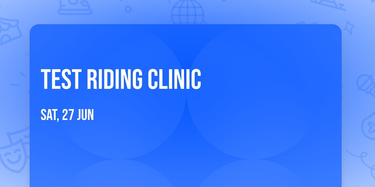 Test Riding Clinic