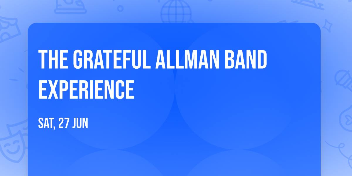 The Grateful Allman Band Experience