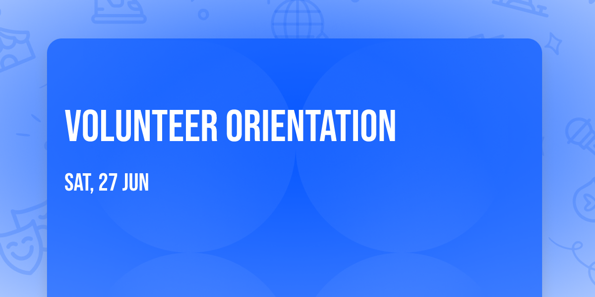 Volunteer Orientation
