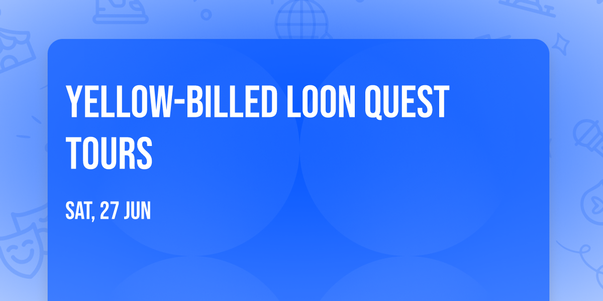 Yellow-billed Loon Quest Tours