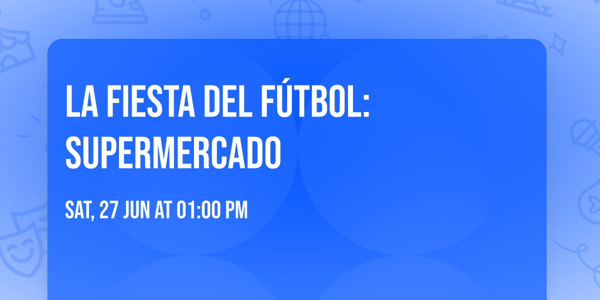 La Fiesta del F\u00fatbol: Supermercado