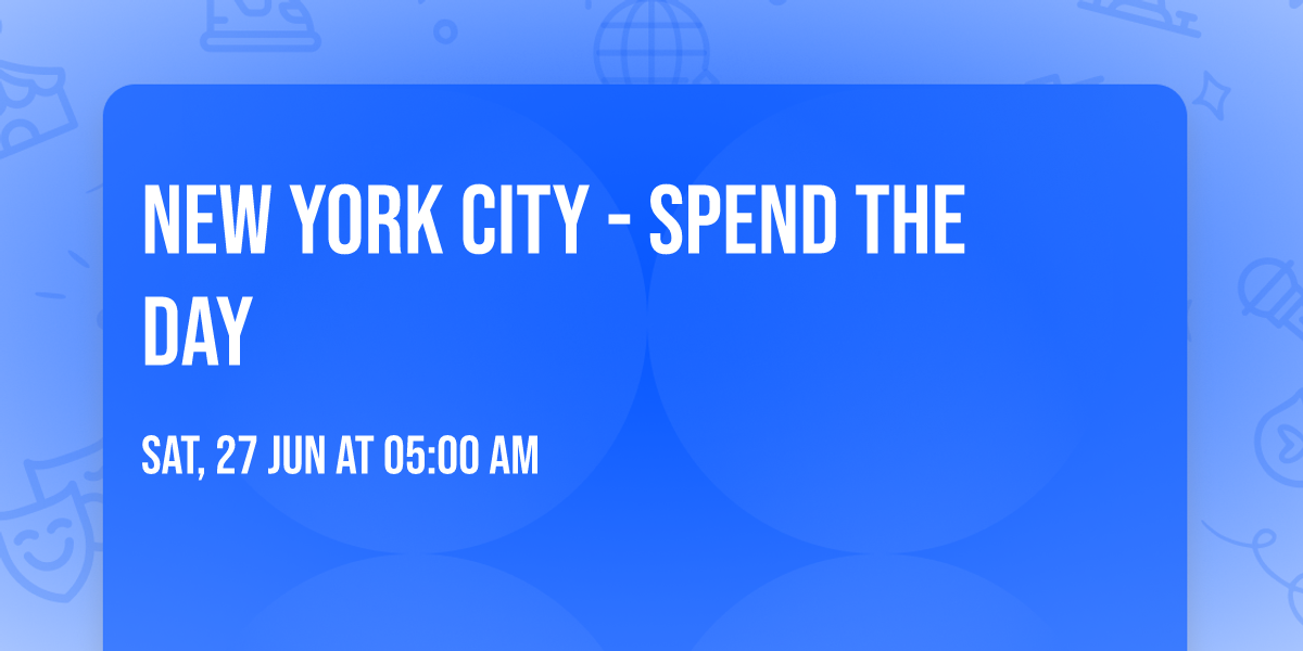 New York City - spend the day