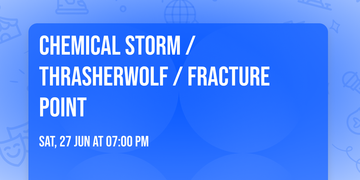 Chemical Storm \/ Thrasherwolf \/ Fracture Point