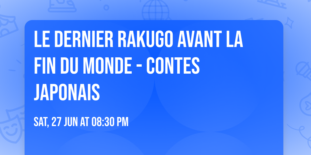 Le dernier rakugo avant la fin du monde - Contes japonais