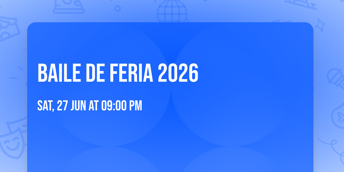 Baile de Feria 2026