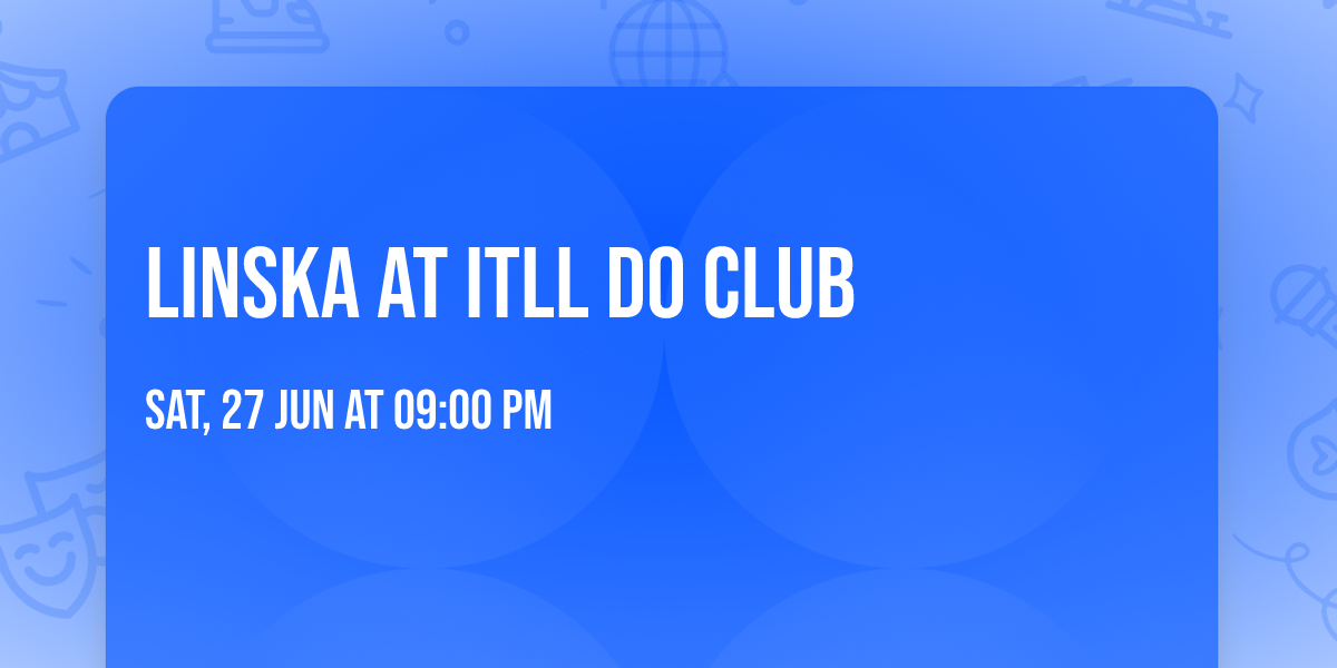 Linska at Itll Do Club