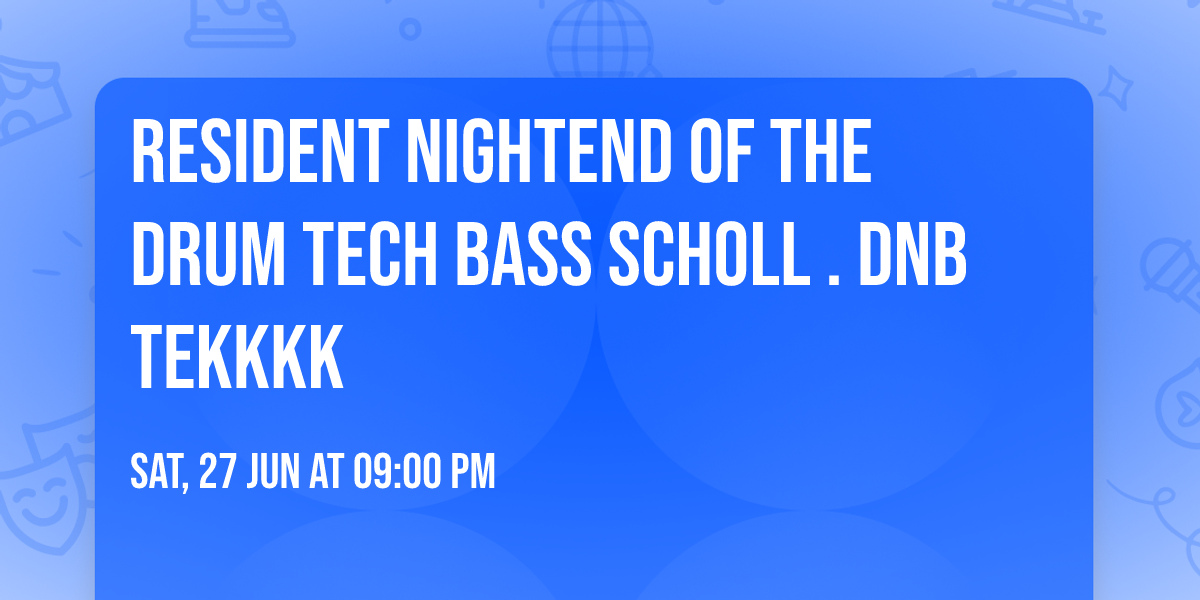 Resident Nightend of the drum tech bass Scholl  . dnb Tekkkk   \ud83c\udf9b\ufe0f\u2665\ufe0f\ud83d\udcaf 
