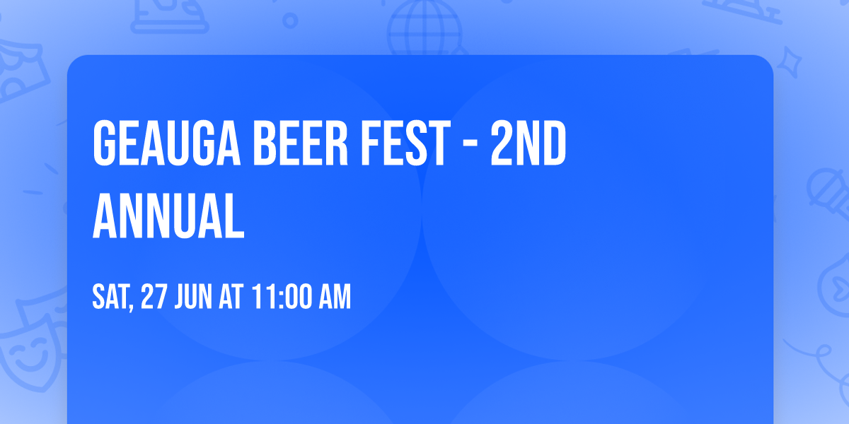Geauga Beer Fest - 2nd Annual