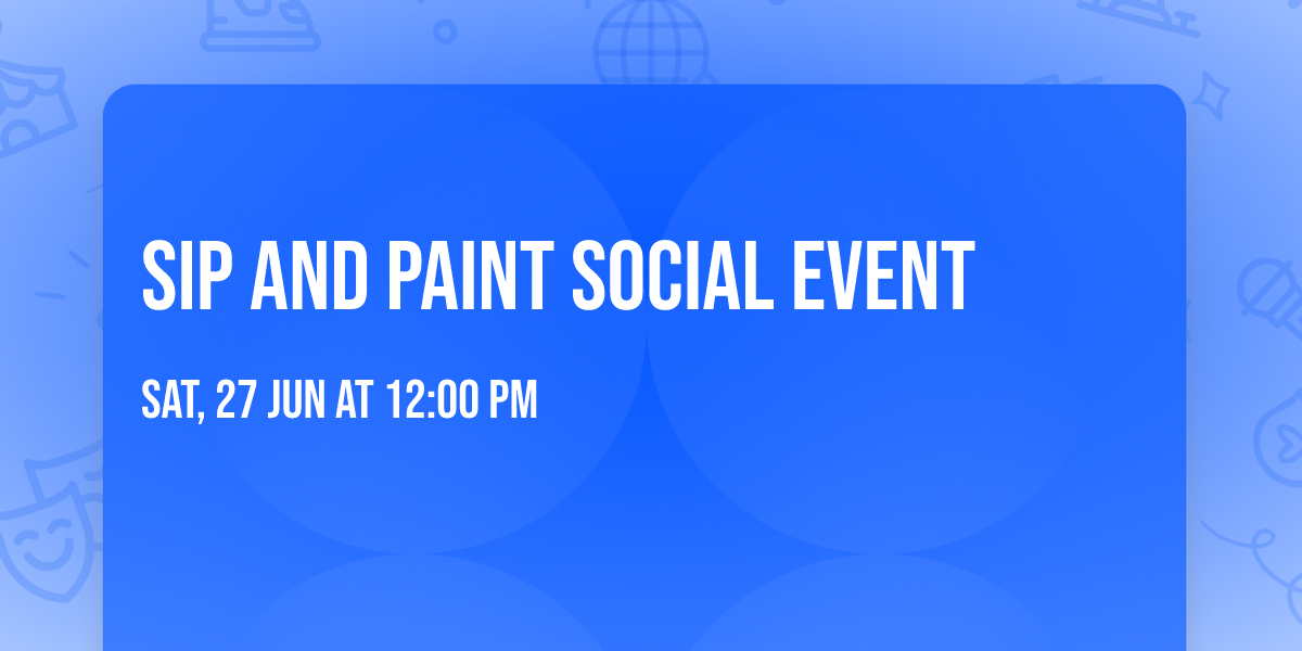 Sip and paint Social event