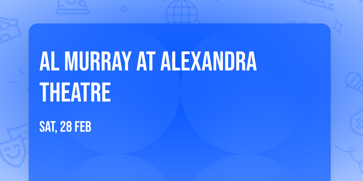 Al Murray at Alexandra Theatre