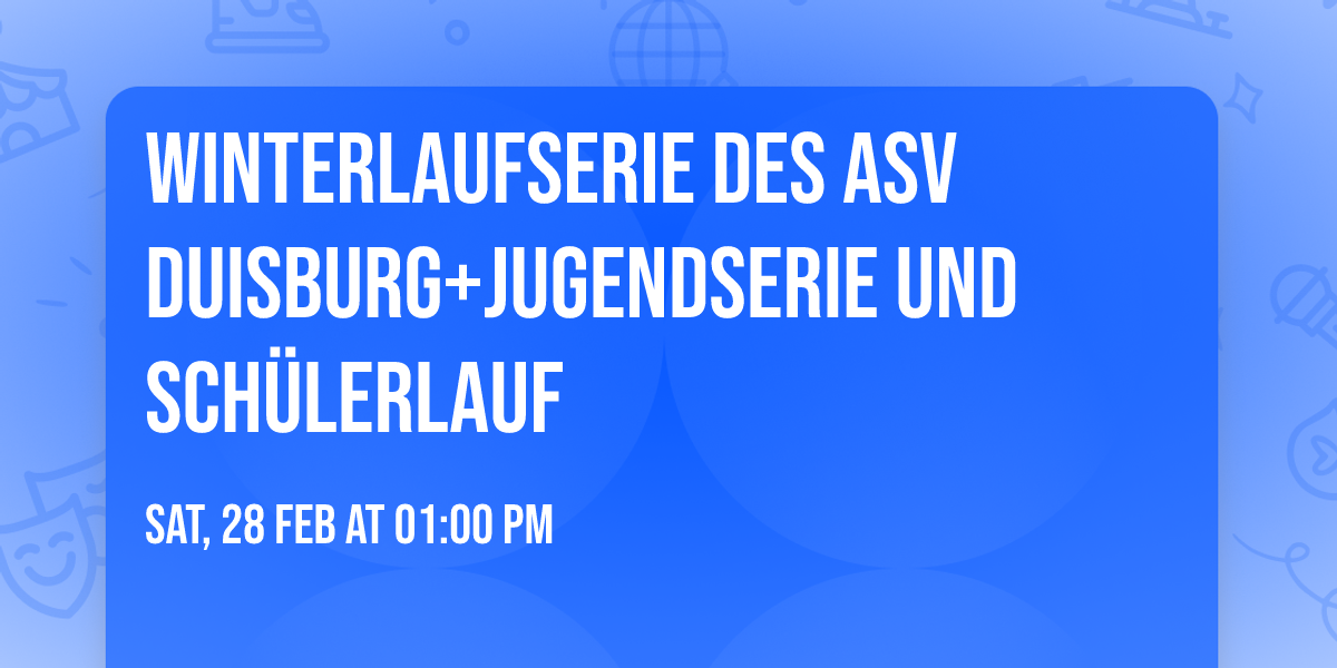 Winterlaufserie des ASV Duisburg+Jugendserie und Sch\u00fclerlauf
