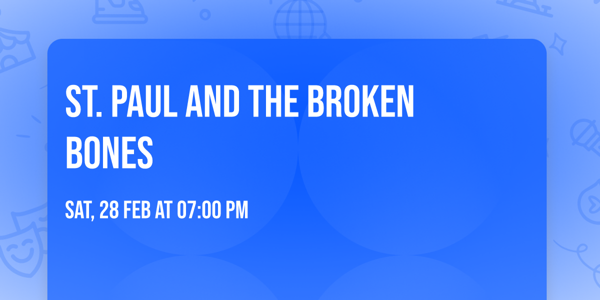 St. Paul and The Broken Bones