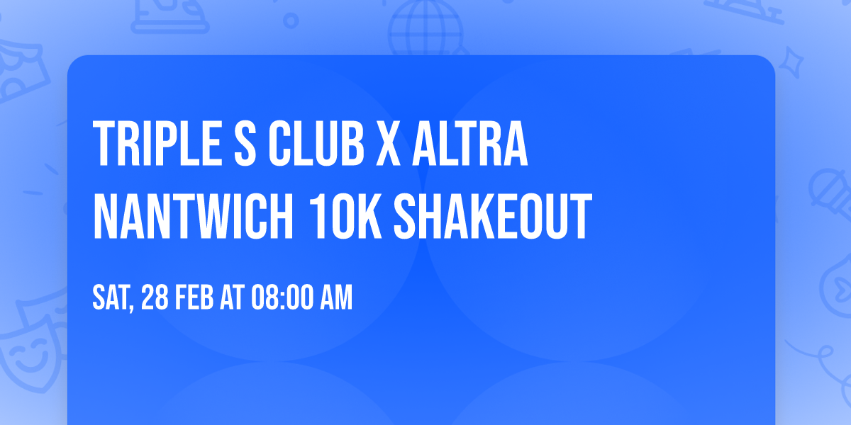 Triple S Club x Altra Nantwich 10k Shakeout