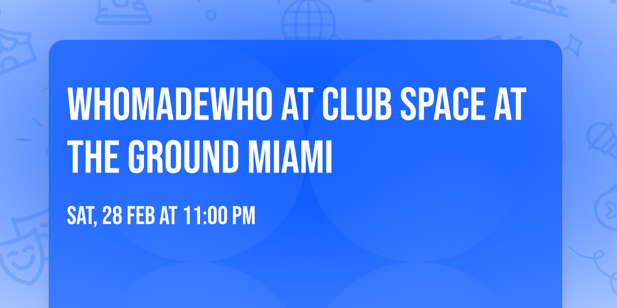 WhoMadeWho at Club Space at The Ground Miami
