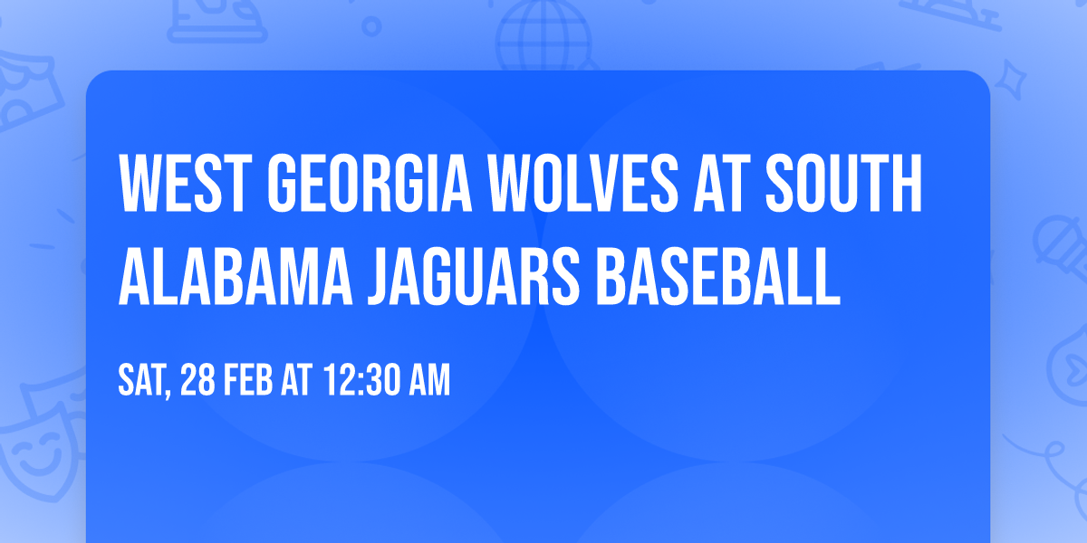 West Georgia Wolves at South Alabama Jaguars Baseball
