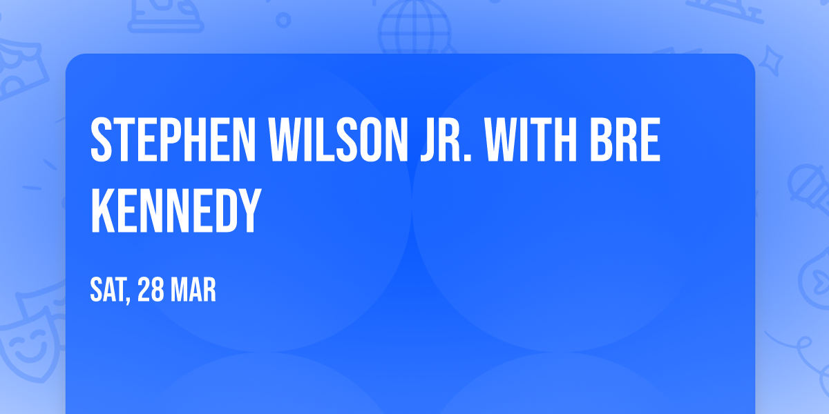 Stephen Wilson Jr. with Bre Kennedy