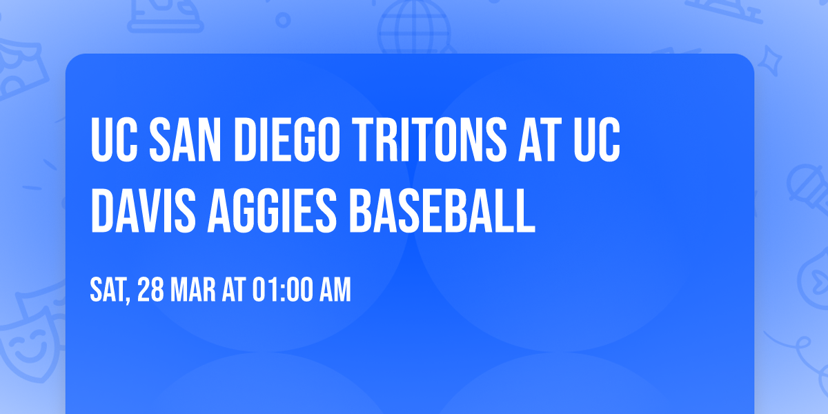 UC San Diego Tritons at UC Davis Aggies Baseball