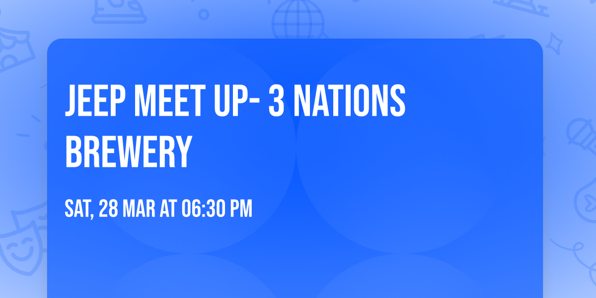 Jeep Meet Up- 3 Nations Brewery 