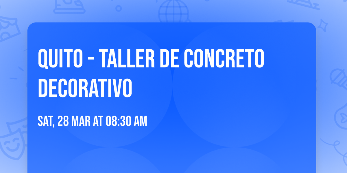 QUITO - Taller de Concreto Decorativo