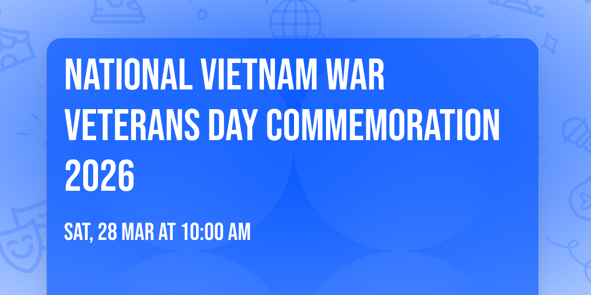 National Vietnam War Veterans Day Commemoration 2026
