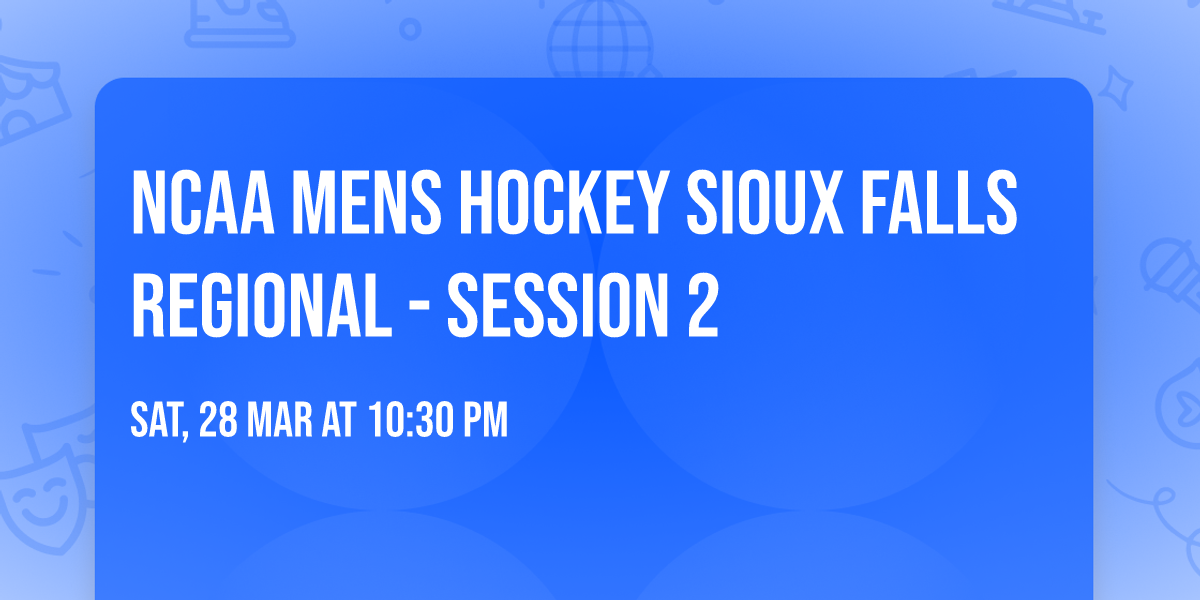 NCAA Mens Hockey Sioux Falls Regional - Session 2