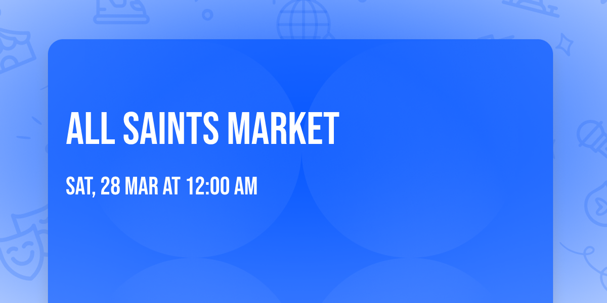 All Saints Market