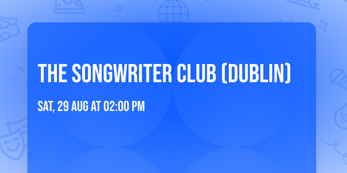 The Songwriter Club (Dublin)