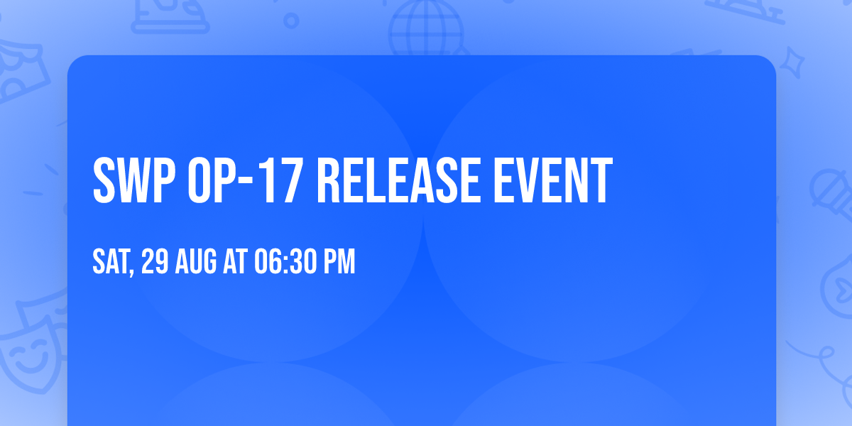 SWP OP-17 Release Event