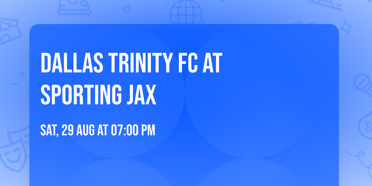 Dallas Trinity FC at Sporting JAX