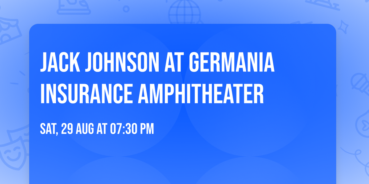 Jack Johnson at Germania Insurance Amphitheater