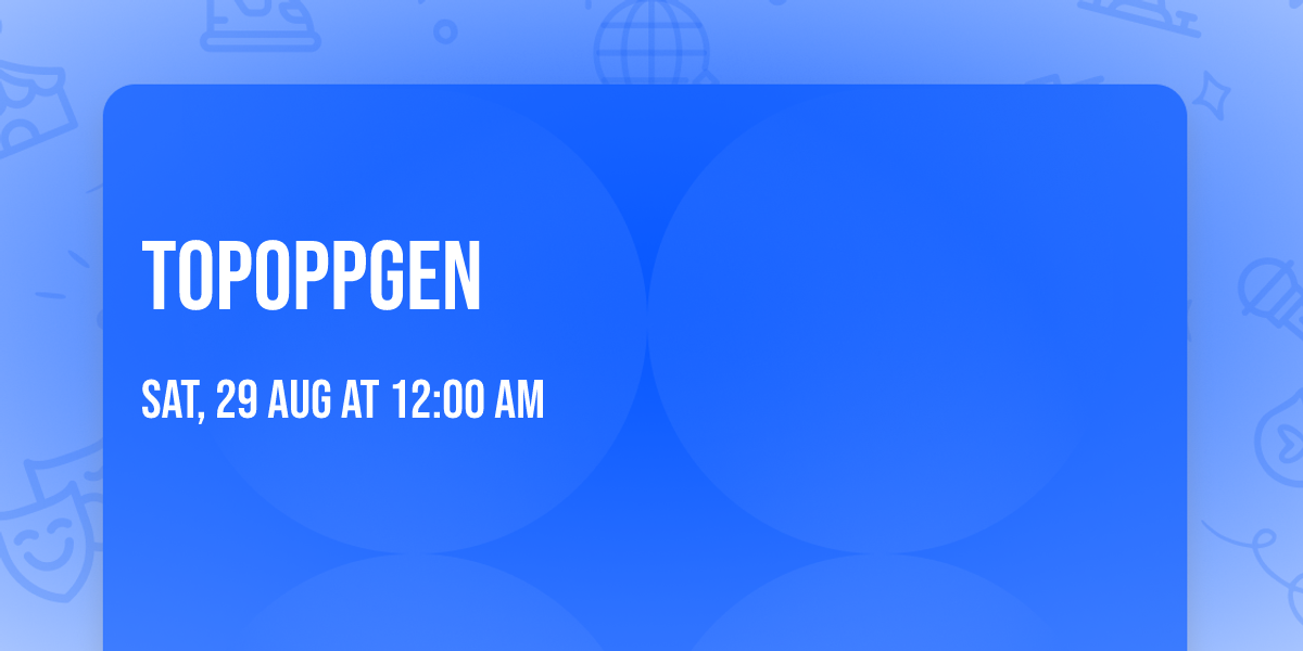 TopOppGen