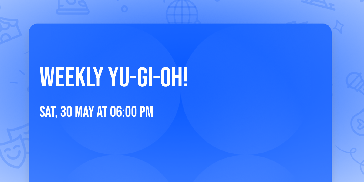 Weekly Yu-Gi-OH!