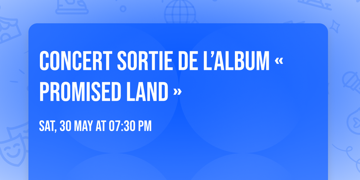 CONCERT SORTIE DE L\u2019ALBUM \u00ab PROMISED LAND \u00bb \u2764\ufe0f