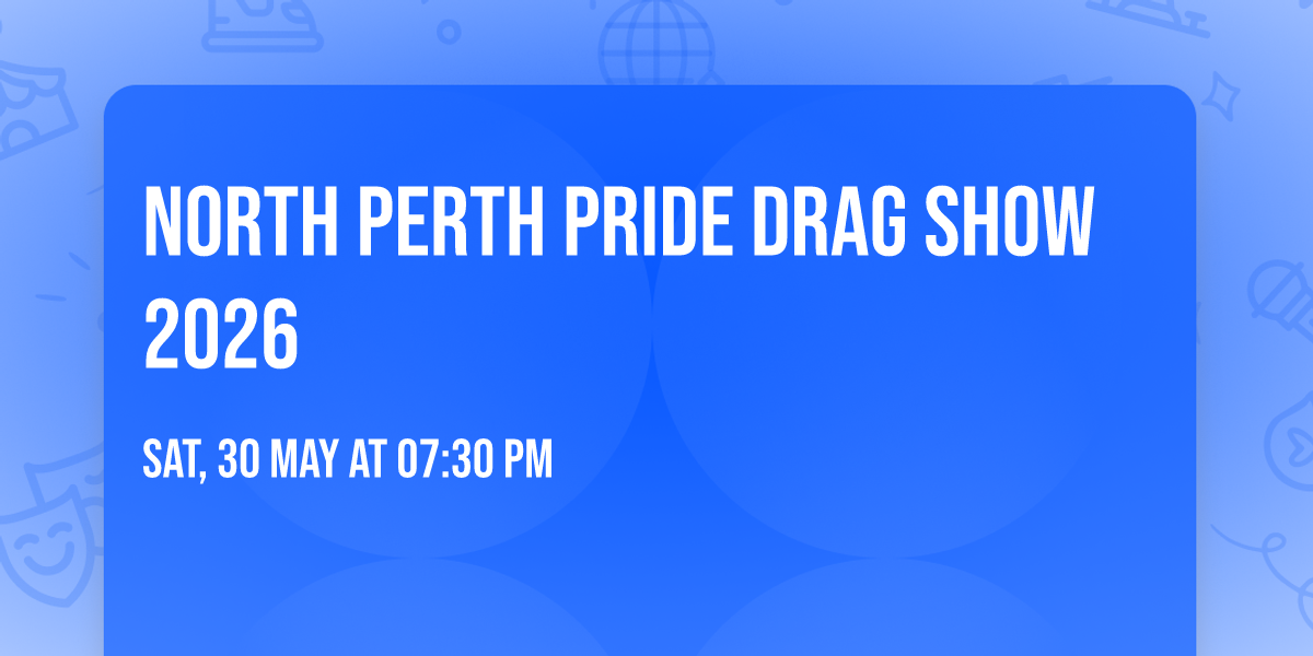 North Perth Pride Drag Show 2026