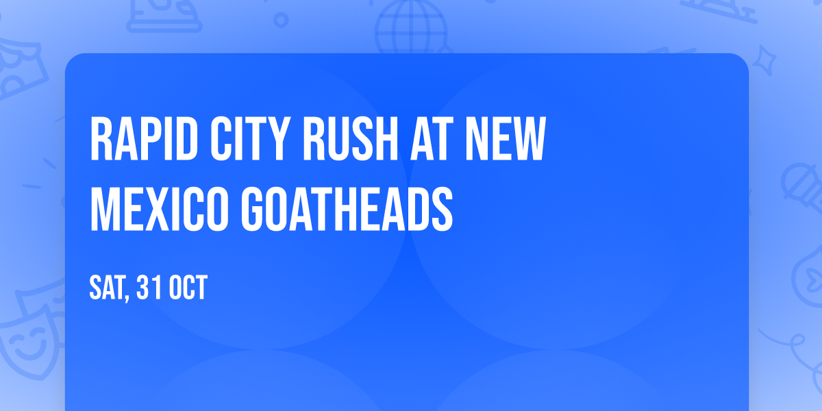 Rapid City Rush at New Mexico Goatheads