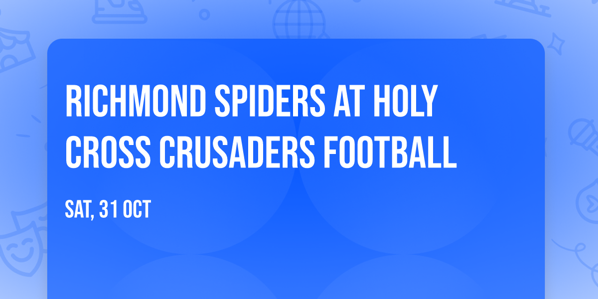 Richmond Spiders at Holy Cross Crusaders Football