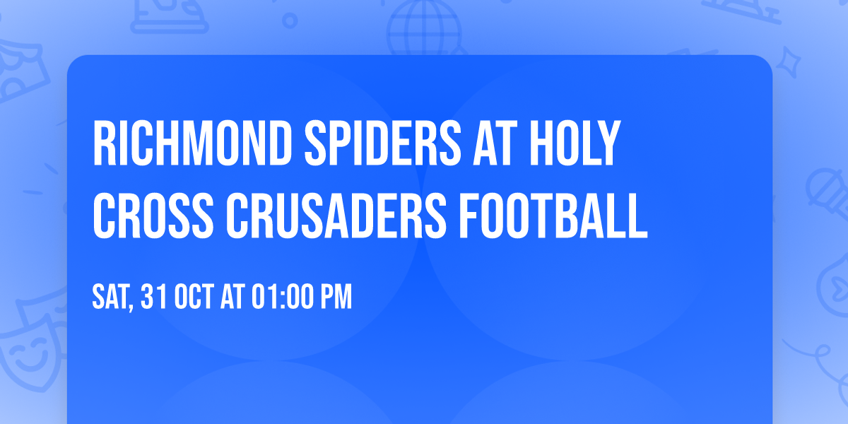 Richmond Spiders at Holy Cross Crusaders Football