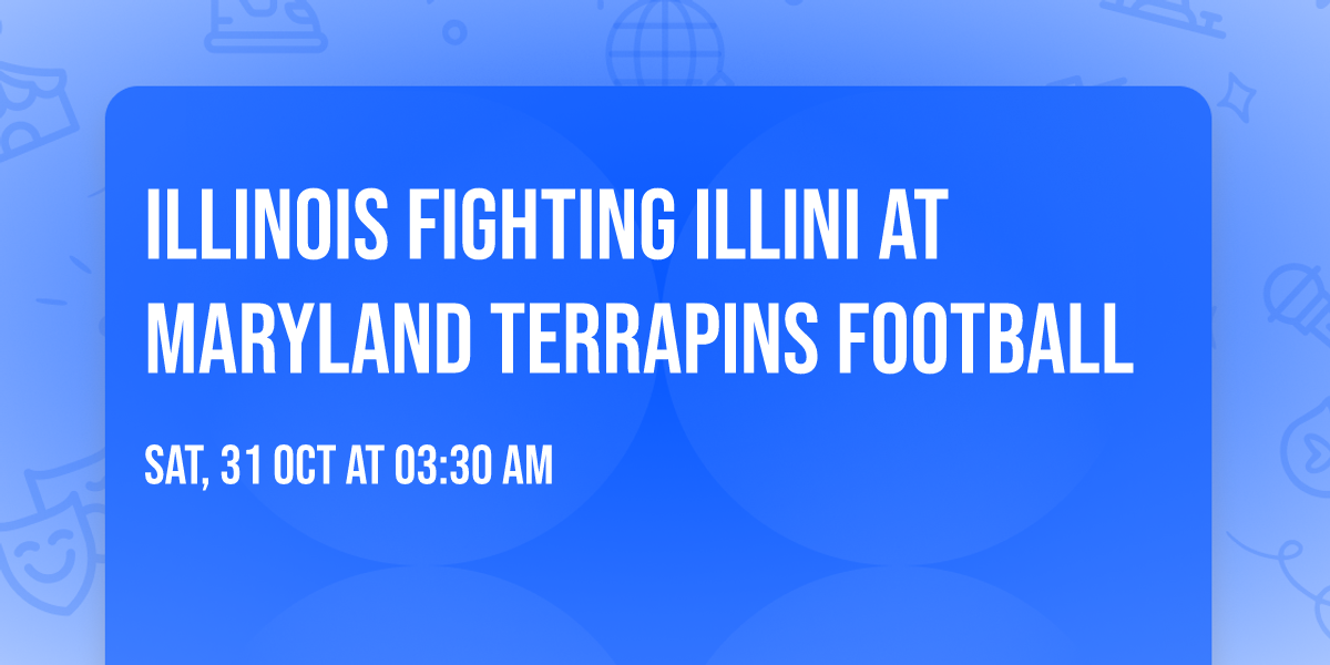 Illinois Fighting Illini at Maryland Terrapins Football